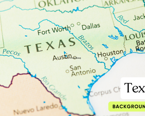 Background Check Texas – Ultimate Guide for 2024