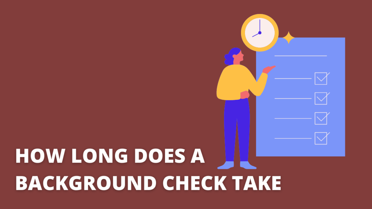 How Long Does a Background Check Take