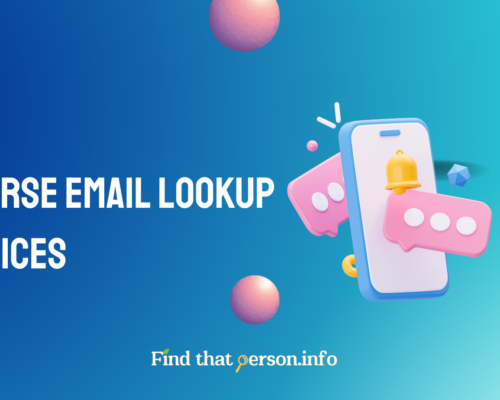 7 Best Reverse Email Lookup Services to Consider in 2024