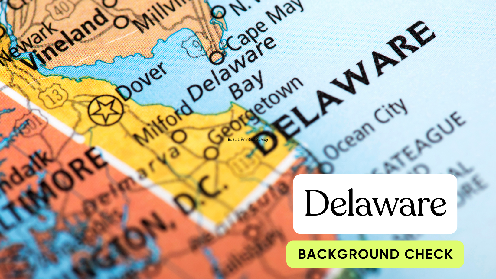 How to Conduct a Background Check in Delaware – DE BG Check Guide